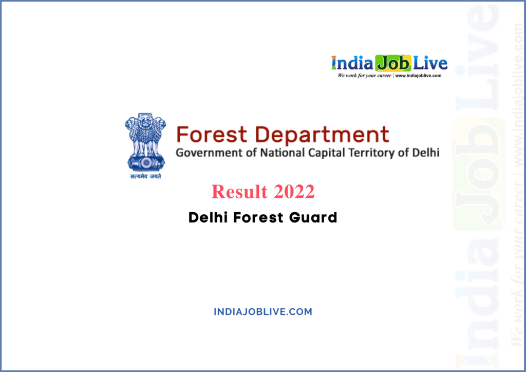 Delhi Forest Guard Post Result 2022