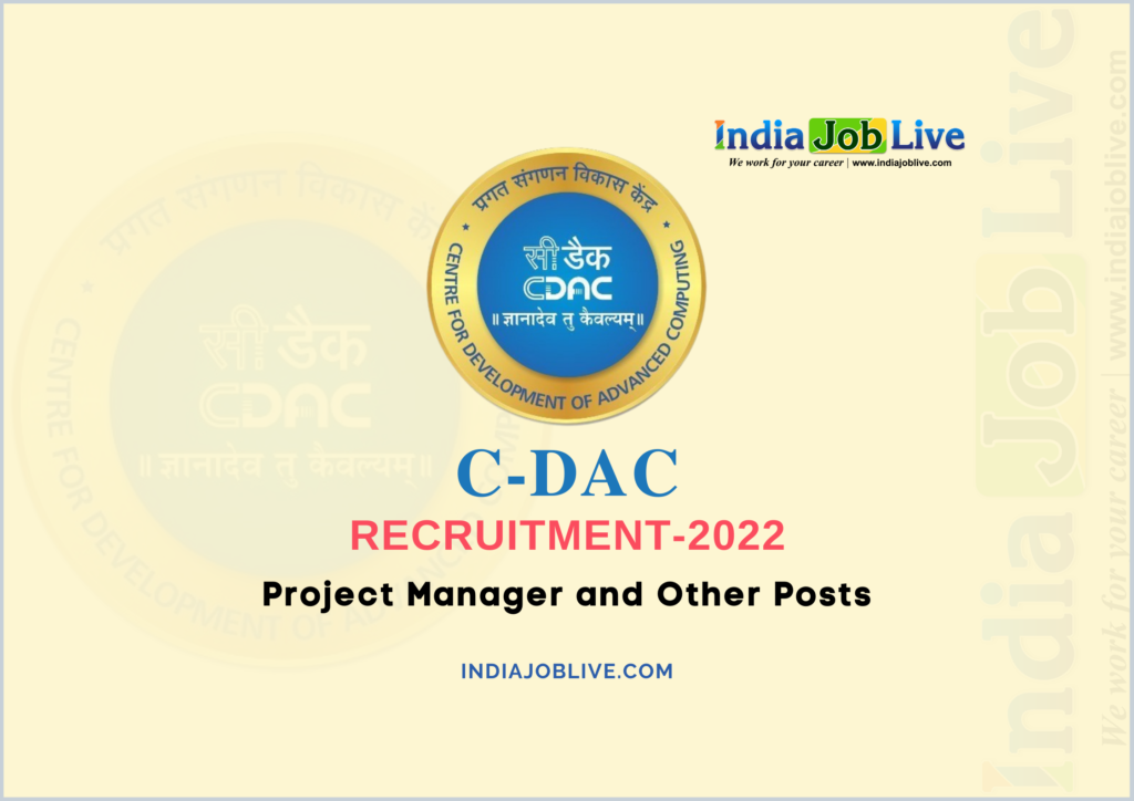 C-DAC Project Manager Other Post Recruitment 2022 Job Vacancy 54 Notification Details Apply