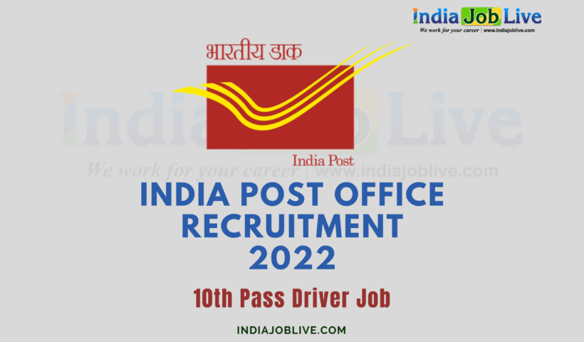 India Post Office Recruitment 2022 Notification 10th Pass Driver Job