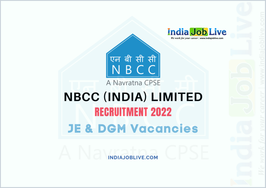 NBCC JE and DGM Post Recruitment 2022 Job Vacancy 81 Notification Details Apply