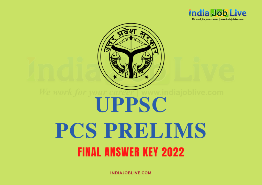 UPPSC PCS Prelims Final Answer Key 2022 Announced Download Link Now 