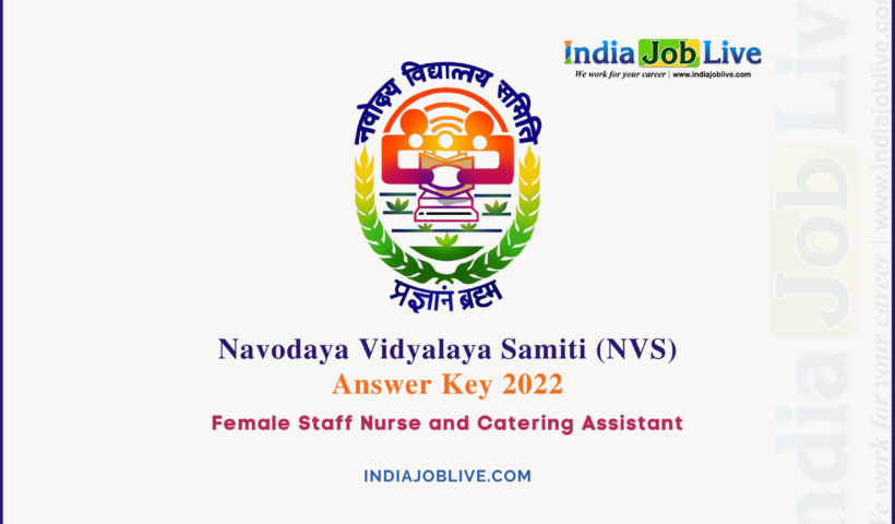 NVS Female Staff Nurse and Catering Assistant Answer Key 2022