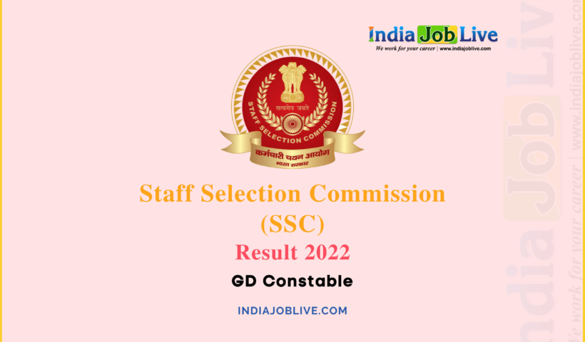 SSC GD Constable Post Result 2022