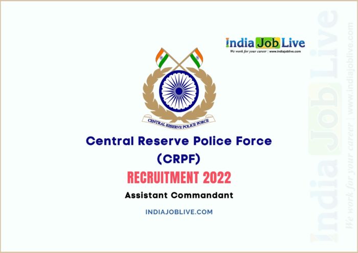CRPF AC Post Recruitment 2022: Job Vacancy 176 Notification