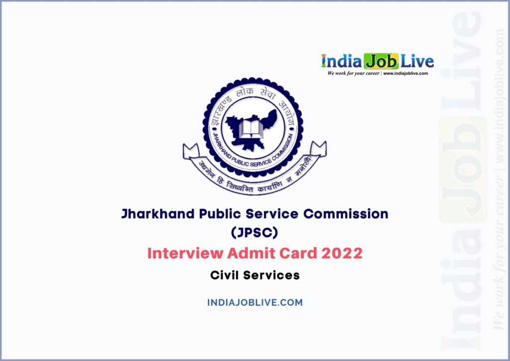 JPSC Civil Services Post Admit Card 2022 Download PDF Link.jpg