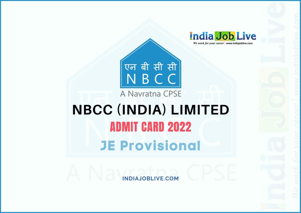 NBCC JE Provisional Post Admit Card 2022
