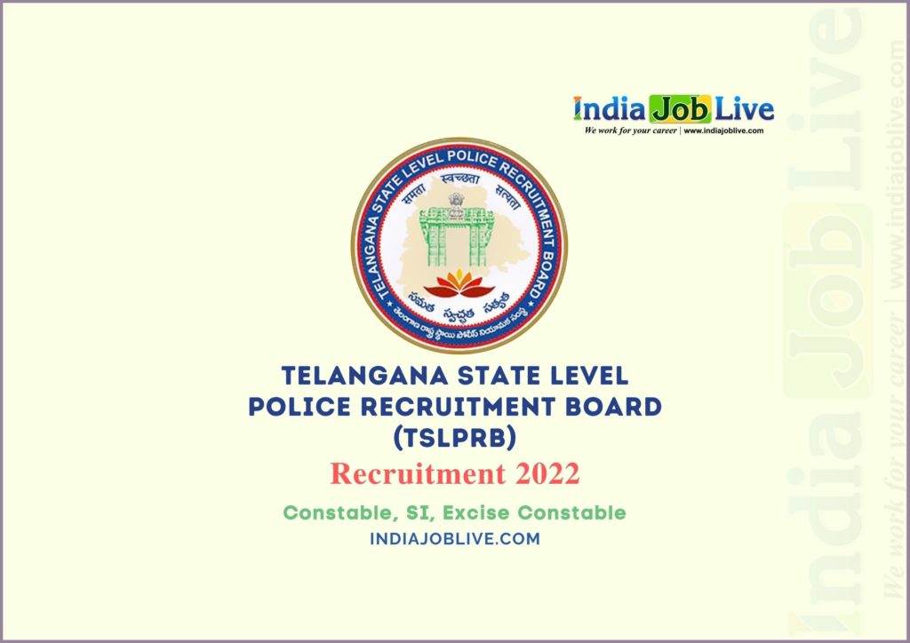 TSLPRB Constable, SI, Excise Constable Post Recruitment 2022