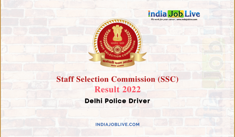 SSC Delhi Police Driver Result 2022 Announced View Download Link