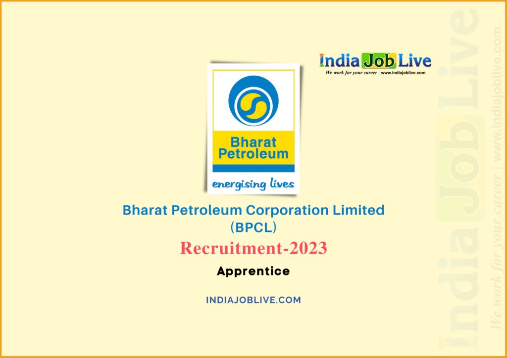 BPCL Apprentice Post Recruitment 2023 Job Vacancy Notification