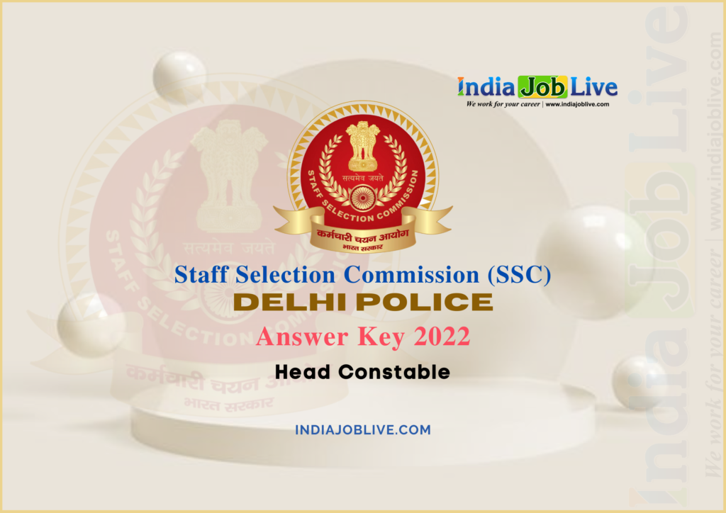 Delhi Police Head Constable Answer Key 2022 Published Download
