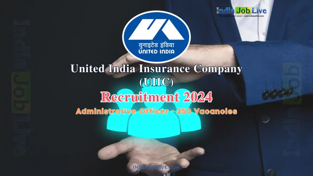 uiic-administrative-officers-posts-recruitment-2024